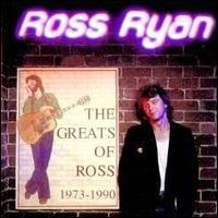 Ross Ryan - The Greats of Ross lyrics