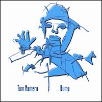 Tom Romero - Bump lyrics