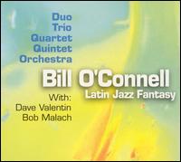Bill O'Connell - Latin Jazz Fantasy lyrics