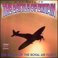 Bands of the Royal Airforce - Battle of Britain lyrics