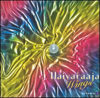 Ilaiyaraaja - Wings, Vol. 1 lyrics