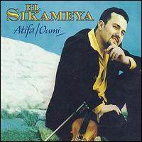 Akim El Sikameya - Atifa/Oumi lyrics