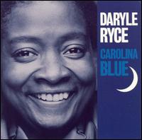 Daryle Ryce - Carolina Blue lyrics