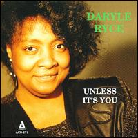 Daryle Ryce - Unless It's You lyrics