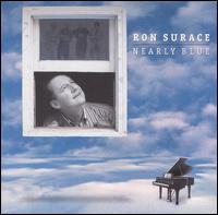 Ron Surace - Nearly Blue lyrics
