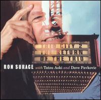 Ron Surace - Trio City 2: The Return of the Trio lyrics