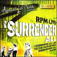 Rpm - I Surrender All lyrics