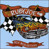 Ruby Joe - Hot Rod Deluxe lyrics