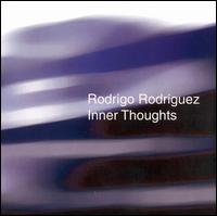 Rodrigo Rodriguez - Inner Thoughts lyrics
