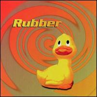 Rubber - Rubber lyrics