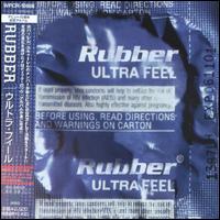 Rubber - Ultra Feel [#2] lyrics