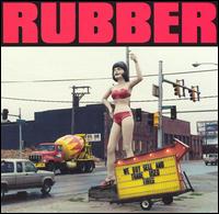 Rubber - Rubber lyrics