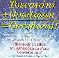 Arturo Toscannini - Plays: Opus One/American Classics/Gershwin lyrics