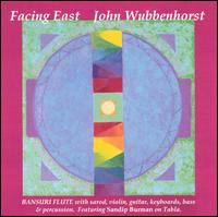 John Wubbenhorst - Facing East lyrics