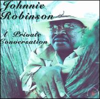 Johnnie Robinson - A Private Conversation lyrics