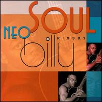Billy Rigsby - Neo Soul lyrics