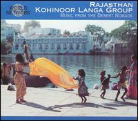 Kohinoor Langa Group - Music from the Desert Nomads lyrics