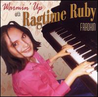 Ragtime Ruby - Warmin' up With lyrics