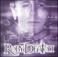 Roby Deaton - Visions from the Mist lyrics