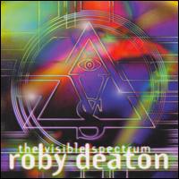Roby Deaton - The Visible Spectrum lyrics