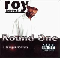 Roy Jones, Jr. - Round One: The Album lyrics