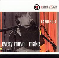 David Ruis - Every Move I Make lyrics