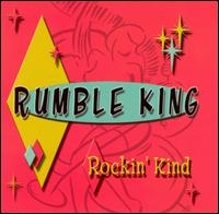 Rumble King - Rockin Kind lyrics