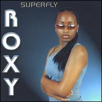 Roxy T. - Superfly lyrics