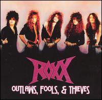 Roxx - Outlaws Fools and Thieves lyrics