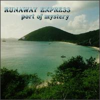 Runaway Express - Port of Mystery lyrics