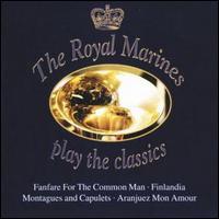 Royal Marines Brass Bands - Play the Classics lyrics