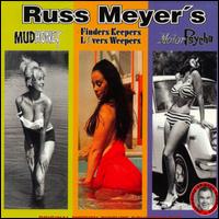 Russ Meyer - Motor Psycho/Mudhoney/Finders Keepers lyrics