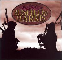 Rushlow Harris - Bagpipes Cryin' lyrics