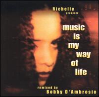 Richelle - Music Is My Way of Life lyrics