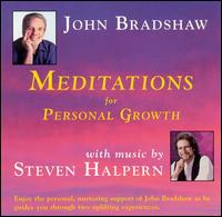 John Bradshaw - Meditations for Personal Growth lyrics
