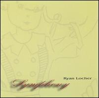 Ryan Locher - Symphony lyrics