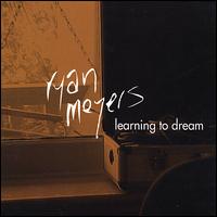 Ryan Meyers - Learning to Dream lyrics