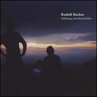 Rudolf Rocker - Rabbiting with Richard Dido lyrics