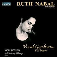 Ruth Nabal - Vocal Gershwin & Ellington lyrics