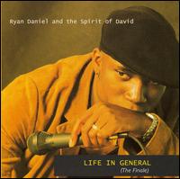 Ryan Daniel - Life in General (The Finale) lyrics