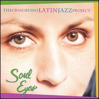 Craig Russo - Soul Eyes lyrics