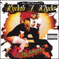 Rydah J Klyde - Tha Fly Gangsta lyrics