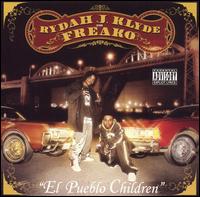 Rydah & Freako - Mac Dre Presents: El Pueblo Children lyrics