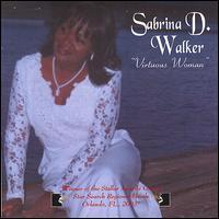 Sabrina D. Walker - Virtuous Woman lyrics