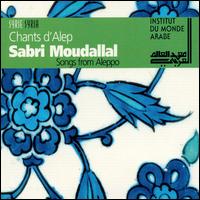 Sabri Moudallal - Songs from Aleppo lyrics