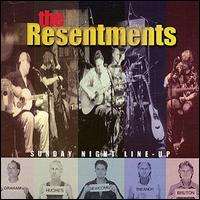 The Resentments - Sunday Night Line Up lyrics