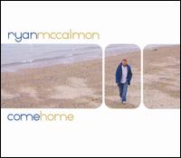 Ryan McCalmon - Come Home lyrics