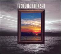 Ryan Cohan - One Sky lyrics