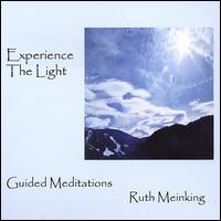 Ruth Meinking - Experience the Light lyrics