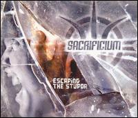 Sacrificium - Escaping the Stupor lyrics